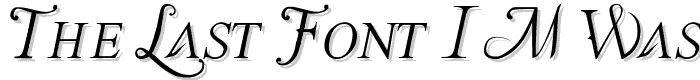 The Last Font I_m Wasting On You Italic font